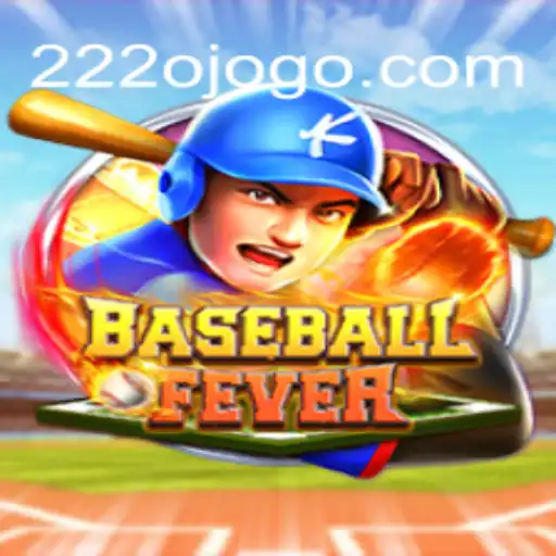 Exploring BaseballFever: The Ultimate 222o Gaming Experience