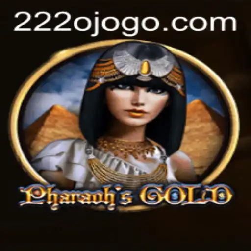 PharaohsGold: Discover the Ancient Treasures with 222o