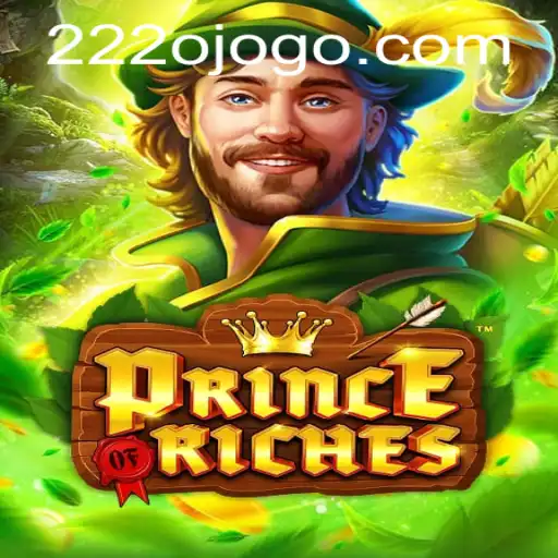 Unveiling the Adventure: Exploring PrinceOfRiches with Keyword 222o
